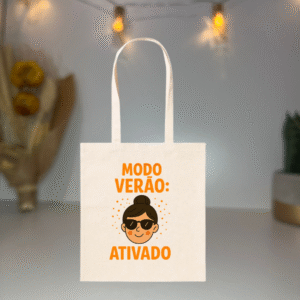 🧳 Saco de Algodão com Frase Divertida – "Modo Verão … Ativado"