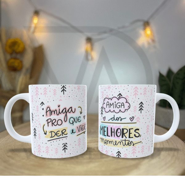 Caneca "Amiga para Todas as Horas"